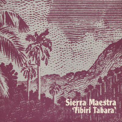 Tibiri Tabara/Sierra Maestra