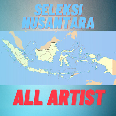Seleksi Nusantara All Artist/Various Artists