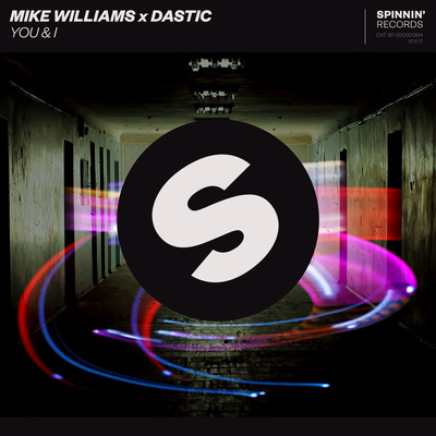 You & I/Mike Williams／Dastic