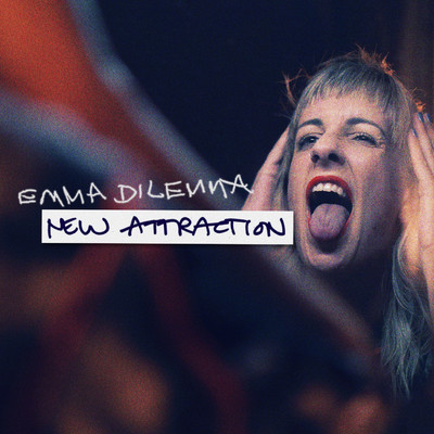 シングル/New Attraction/Emma Dilemma