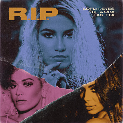 シングル/R.I.P. (feat. Rita Ora & Anitta)/Sofia Reyes