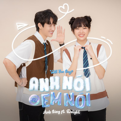 シングル/Anh Noi Hay Em Noi (feat. Delight)/Anh Sang