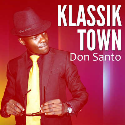 シングル/Klassik Town/Don Santo