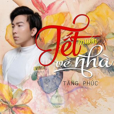 シングル/Tet Muon Ve Nha/Tang Phuc