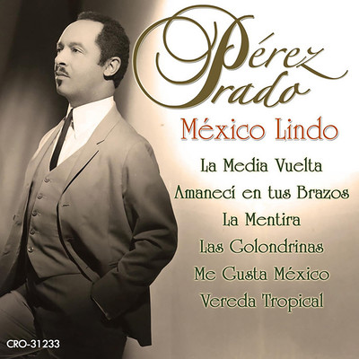 アルバム/Mexico Lindo/Perez Prado