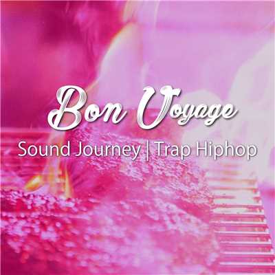 アルバム/Sound Journey | Trap HipHop (Background BGM Series)/Bon Voyage