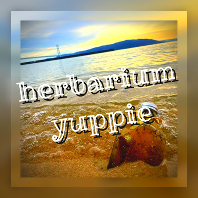 herbarium/yuppie