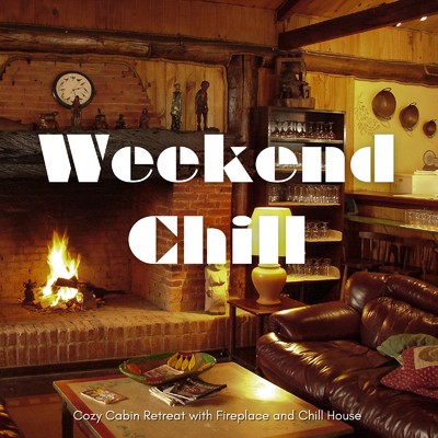 Weekend Chill - 暖炉を囲んてゆったり心地いいチルハウス/Cafe lounge resort