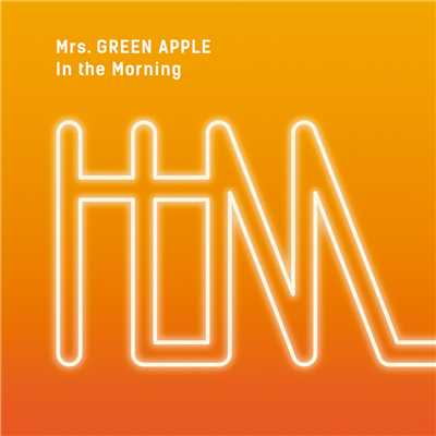 アルバム/In the Morning/Mrs. GREEN APPLE