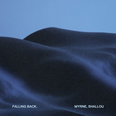 Falling Back/MYRNE／Shallou