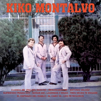 アルバム/Cuando Me Vine Del Rancho/Kiko Montalvo