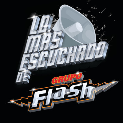 アルバム/Lo Mas Escuchado De/Grupo Flash