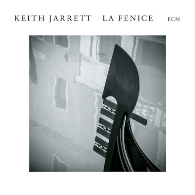 アルバム/ラ・フェニーチェ (フェニーチェ劇場、ベネチア ／ 2006年)/Keith Jarrett