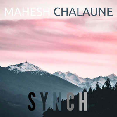 シングル/Synch/Mahesh Chalaune