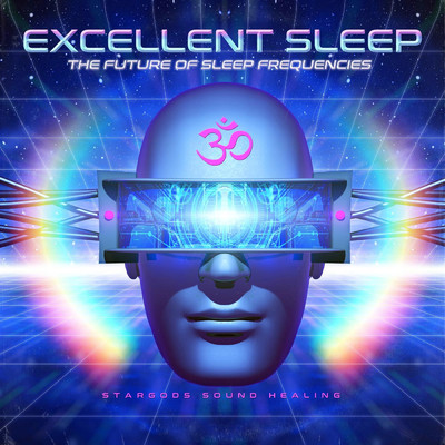 アルバム/Excellent Sleep the Future of Sleep Frequencies/stargods Sound Healing