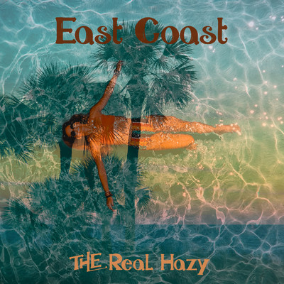 East Coast/The Real Hazy