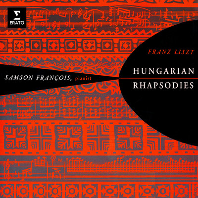 アルバム/Liszt: Hungarian Rhapsodies/Samson Francois