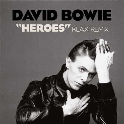 アルバム/”Heroes” (Klax Remix)/David Bowie