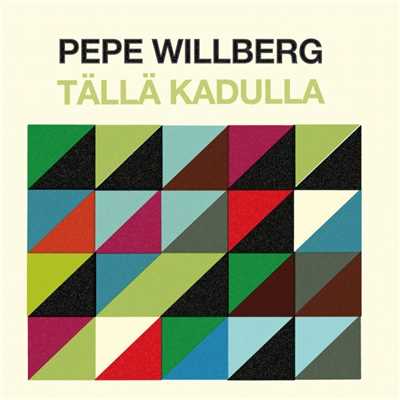 シングル/Talla kadulla/Pepe Willberg