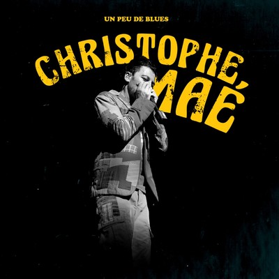 シングル/Un peu de blues/Christophe Mae
