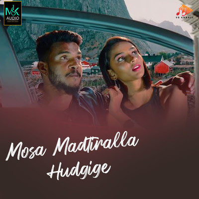 シングル/Mosa Madtiralla Hudgige/Manju Kavi