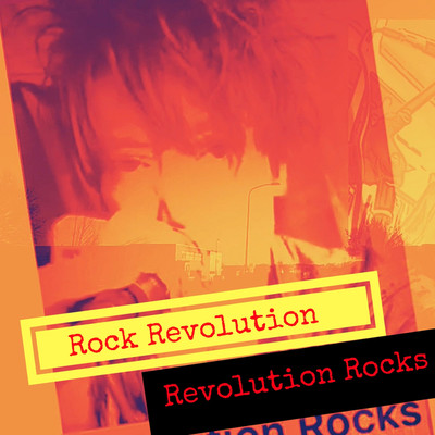 Rock Revolution ！！/Revolution Rocks