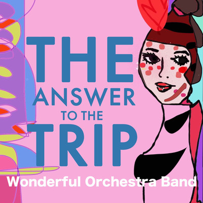 Wonder People/Wonderful Orchestra Band
