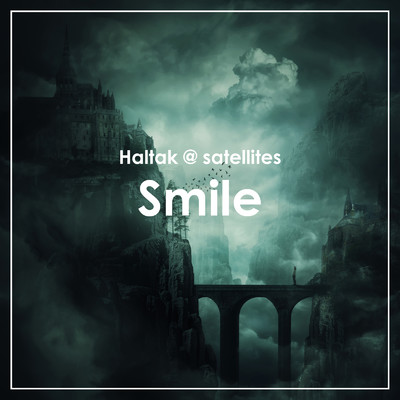 シングル/Smile/Haltak @ satellites