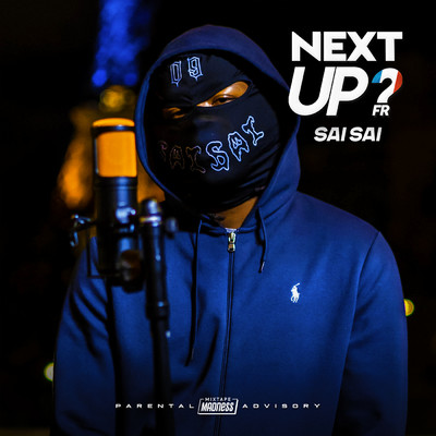Next Up France - S2-E12 (Explicit)/Saisai／Mixtape Madness