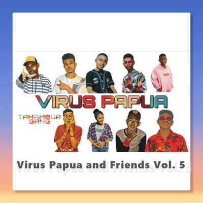 アルバム/Virus Papua and Friends Vol. 5/Virus Papua