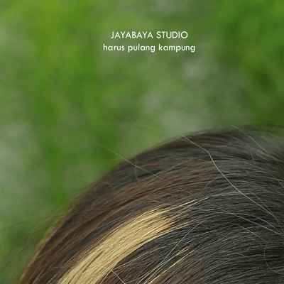 Harus Pulang Kampung/Jayabaya Studio
