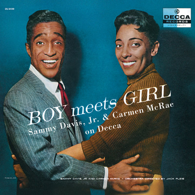 アルバム/Boy Meets Girl: Sammy Davis Jr. And Carmen McRae On Decca/サミー・デイヴィス Jr.／カーメン・マクレエ