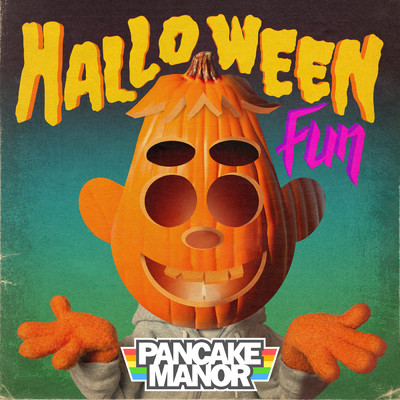 アルバム/Halloween Fun/Pancake Manor