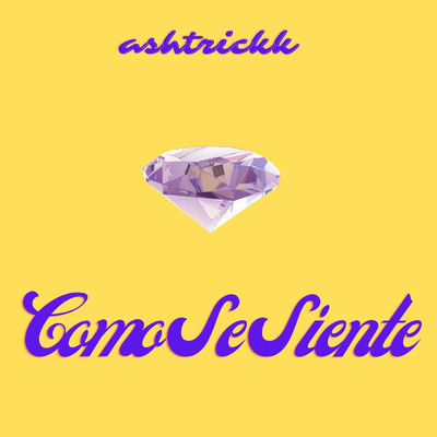 シングル/Como Se Siente/Ashtrickk