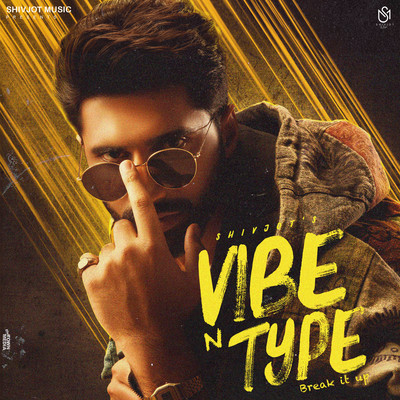 Vibe n Type (Break It Up)/Shivjot