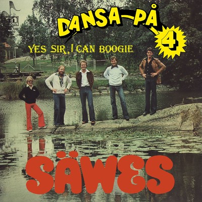 Yes Sir, I Can Boogie/Sawes