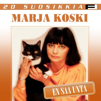 アルバム/20 Suosikkia ／ En saa unta/Marja Koski