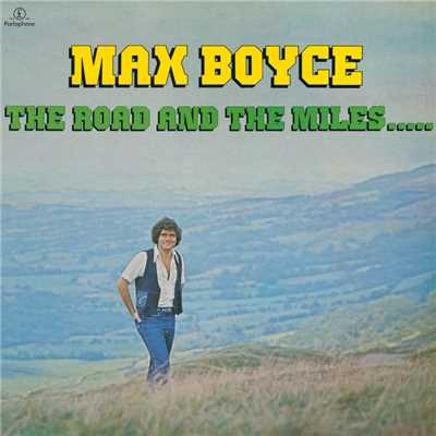 The Water Is Wide (O Waly, Waly)/Max Boyce