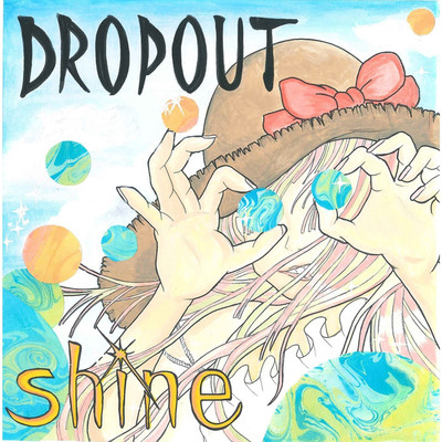 shine/DROPOUT