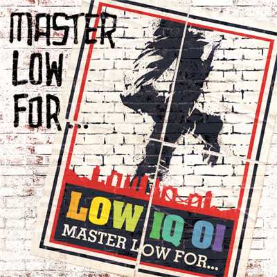 MASTER LOW FOR.../LOW IQ 01
