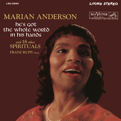 ハイレゾアルバム/Marian Anderson Performing ”He's Got the Whole World in His Hands” & 18 More Spirituals (2021 Remastered Version)/Marian Anderson