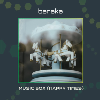 アルバム/Music Box (Happy Times)/Production Music Team
