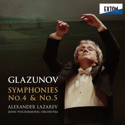 アルバム/グラズノフ:交響曲第 4番 & 第 5番/Alexander Lazarev／Japan Philharmonic Orchestra