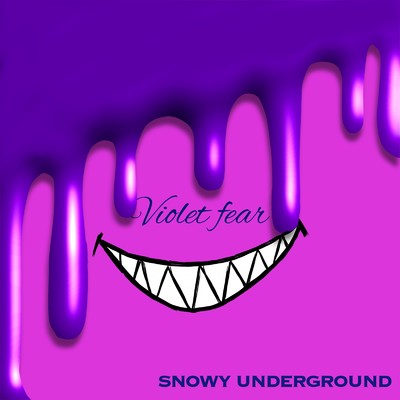 アルバム/Violet fear/SNOWY UNDERGROUND