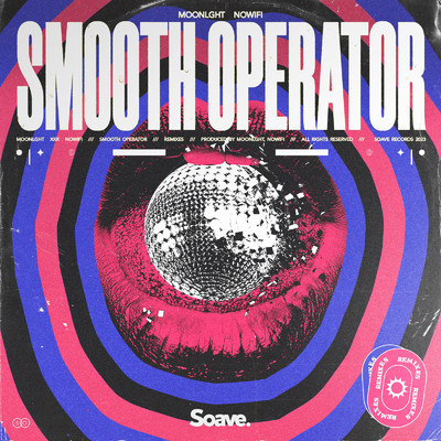 シングル/Smooth Operator (Steve Reece Remix)/MOONLGHT & nowifi