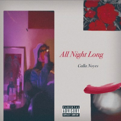 All Night Long/Calla Noyes
