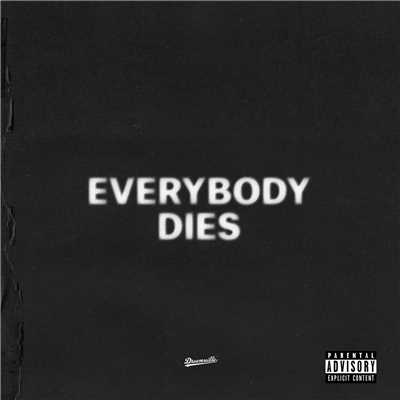 everybody dies (Explicit)/J. コール