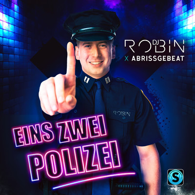 Eins Zwei Polizei/DJ Robin／Abrissgebeat