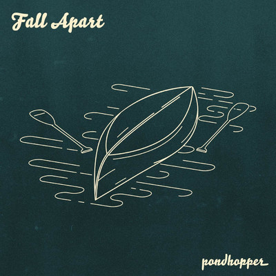 シングル/Fall Apart/pondhopper