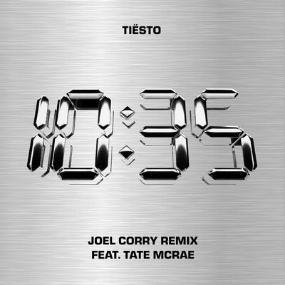 シングル/10:35 (feat. Tate McRae) [Joel Corry Remix]/ティエスト